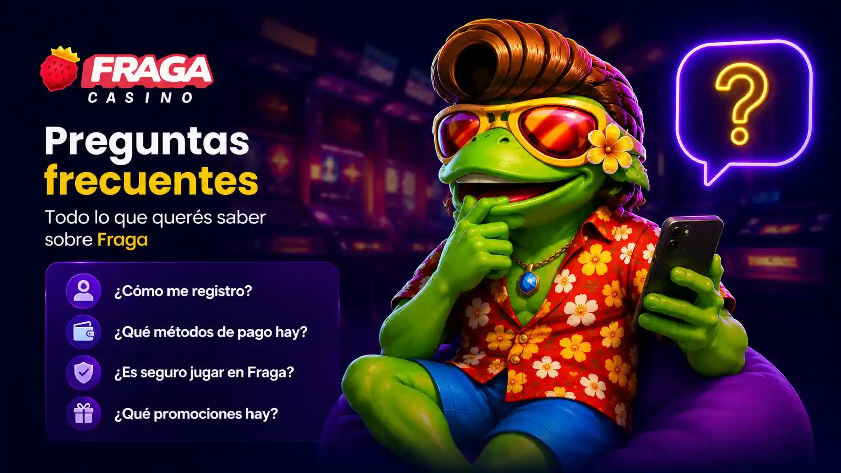 Preguntas frecuentes sobre Fraga